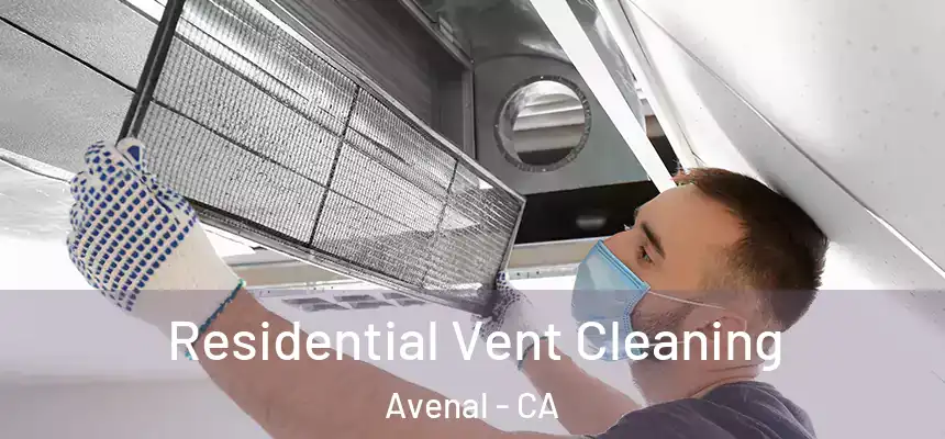  Residential Vent Cleaning Avenal - CA